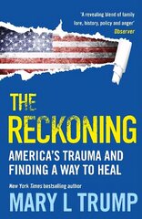 Reckoning: America's Trauma and Finding a Way to Heal Main cena un informācija | Sociālo zinātņu grāmatas | 220.lv