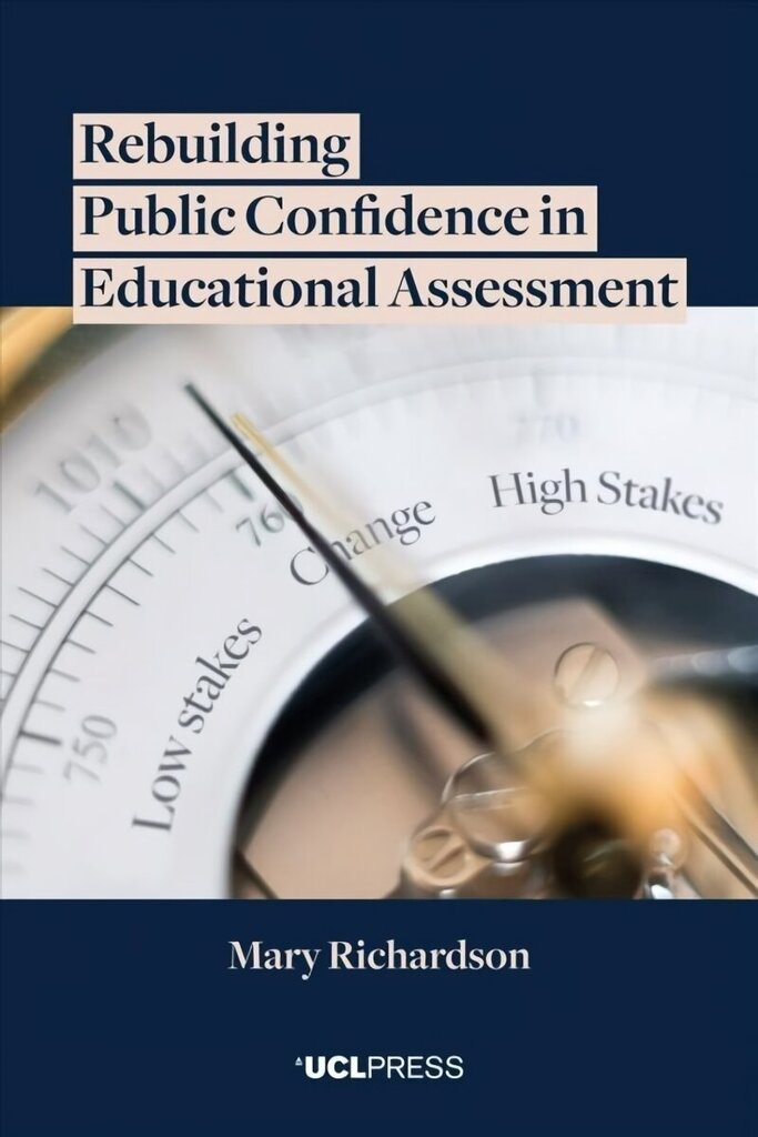 Rebuilding Public Confidence in Educational Assessment цена и информация | Sociālo zinātņu grāmatas | 220.lv