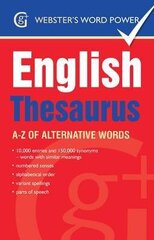 Webster's Word Power English Thesaurus: A-Z of Alternative Words cena un informācija | Svešvalodu mācību materiāli | 220.lv