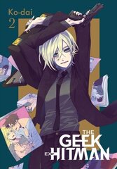 Geek Ex-Hitman, Vol. 2 цена и информация | Фантастика, фэнтези | 220.lv