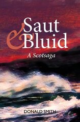 Saut & Bluid: A Scotsaga цена и информация | Фантастика, фэнтези | 220.lv