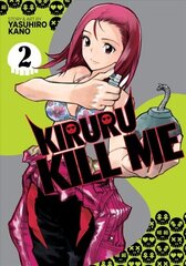 Kiruru Kill Me Vol. 2 цена и информация | Фантастика, фэнтези | 220.lv