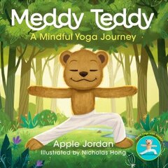 Meddy Teddy: A Mindful Journey цена и информация | Книги для малышей | 220.lv