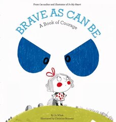 Brave As Can Be: A Book of Courage цена и информация | Книги для малышей | 220.lv
