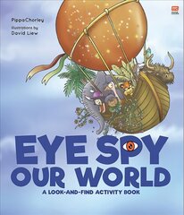 Eye Spy Our World: A Look-And-Find Activity Book цена и информация | Книги для малышей | 220.lv