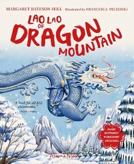 Lao Lao of Dragon Mountain цена и информация | Книги для малышей | 220.lv