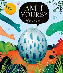 Am I Yours? цена и информация | Книги для малышей | 220.lv