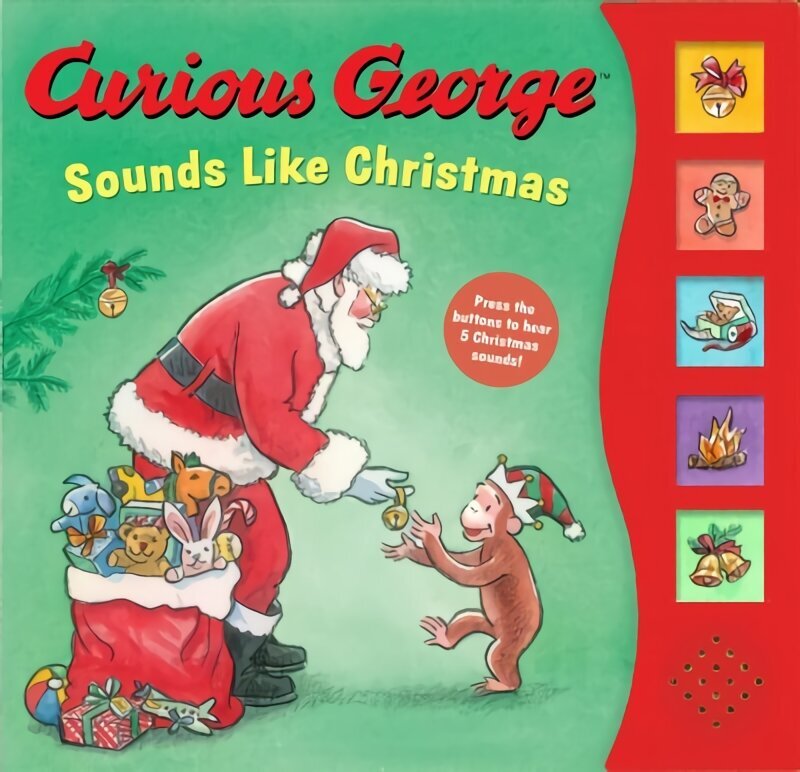 Curious George Sounds Like Christmas Sound Book cena un informācija | Grāmatas mazuļiem | 220.lv