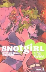 Snotgirl Volume 3: Is This Real Life? cena un informācija | Fantāzija, fantastikas grāmatas | 220.lv