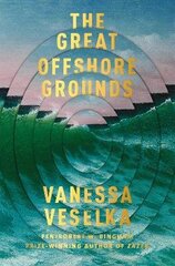 Great Offshore Grounds: Longlisted for the National Book Award for Fiction cena un informācija | Fantāzija, fantastikas grāmatas | 220.lv