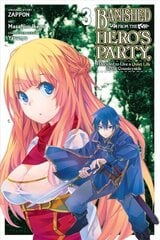 Banished from the Hero's Party, I Decided to Live a Quiet Life in the Countryside, Vol. 3 (manga) цена и информация | Фантастика, фэнтези | 220.lv