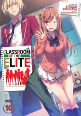 Classroom of the Elite (Light Novel) Vol. 10 cena un informācija | Fantāzija, fantastikas grāmatas | 220.lv