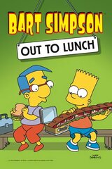 Bart Simpson, Out to Lunch cena un informācija | Fantāzija, fantastikas grāmatas | 220.lv