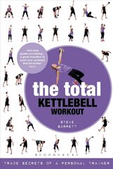 Total Kettlebell Workout: Trade Secrets of a Personal Trainer цена и информация | Самоучители | 220.lv