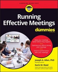 Running Effective Meetings For Dummies cena un informācija | Ekonomikas grāmatas | 220.lv