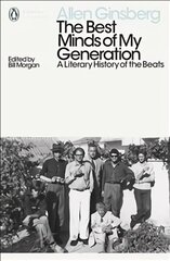 Best Minds of My Generation: A Literary History of the Beats cena un informācija | Vēstures grāmatas | 220.lv