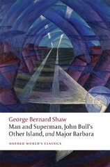 Man and Superman, John Bull's Other Island, and Major Barbara cena un informācija | Stāsti, noveles | 220.lv