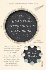 Quantum Astrologer's Handbook: a history of the Renaissance mathematics that birthed imaginary numbers, probability, and the new physics of the universe B format edition cena un informācija | Pašpalīdzības grāmatas | 220.lv