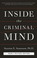 Inside the Criminal Mind (Revised and Updated Edition): Revised and Updated Edition Revised edition цена и информация | Книги по социальным наукам | 220.lv