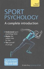 Sport Psychology: A Complete Introduction цена и информация | Книги о питании и здоровом образе жизни | 220.lv
