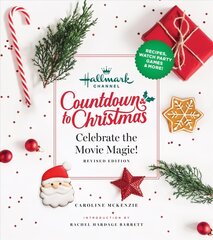 Hallmark Channel Countdown to Christmas: Celebrate the Movie Magic (REVISED EDITION) cena un informācija | Sociālo zinātņu grāmatas | 220.lv