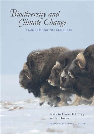 Biodiversity and Climate Change: Transforming the Biosphere цена и информация | Enciklopēdijas, uzziņu literatūra | 220.lv