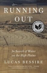 Running Out: In Search of Water on the High Plains цена и информация | Книги по социальным наукам | 220.lv
