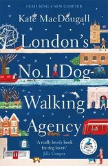 London's No 1 Dog-Walking Agency: 'Charming, funny, heartwarming' - Adam Kay cena un informācija | Grāmatas pusaudžiem un jauniešiem | 220.lv