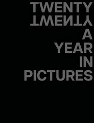 TWENTY TWENTY A Year In Pictures cena un informācija | Grāmatas par fotografēšanu | 220.lv