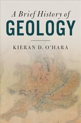 Brief History of Geology cena un informācija | Izglītojošas grāmatas | 220.lv
