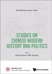 Studies On Chinese Modern History And Politics cena un informācija | Vēstures grāmatas | 220.lv