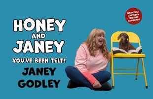Honey and Janey: You've Been Telt cena un informācija | Fantāzija, fantastikas grāmatas | 220.lv