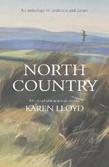 North Country: An anthology of landscape and nature цена и информация | Книги для подростков и молодежи | 220.lv