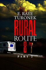 Rural Route 8 Part 2: Unrequited Love цена и информация | Фантастика, фэнтези | 220.lv