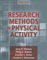 Research Methods in Physical Activity Eighth Edition цена и информация | Энциклопедии, справочники | 220.lv
