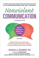 Nonviolent Communication: A Language of Life: Life-Changing Tools for Healthy Relationships 3rd Revised edition cena un informācija | Pašpalīdzības grāmatas | 220.lv