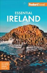 Fodor's Essential Ireland: with Belfast and Northern Ireland 5th edition цена и информация | Путеводители, путешествия | 220.lv