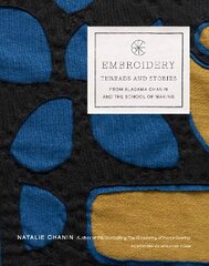 Embroidery: Threads and Stories from Alabama Chanin and The School of Making cena un informācija | Mākslas grāmatas | 220.lv