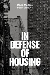 In Defense of Housing: The Politics of Crisis цена и информация | Книги по социальным наукам | 220.lv