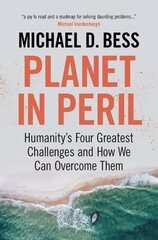 Planet in Peril: Humanity's Four Greatest Challenges and How We Can Overcome Them New edition cena un informācija | Ekonomikas grāmatas | 220.lv