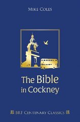 Bible in Cockney цена и информация | Духовная литература | 220.lv