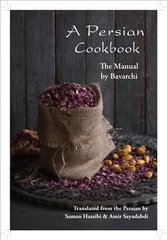 Persian Cookbook: The Manual cena un informācija | Pavārgrāmatas | 220.lv