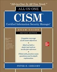 CISM Certified Information Security Manager All-in-One Exam Guide, Second Edition 2nd edition cena un informācija | Ekonomikas grāmatas | 220.lv