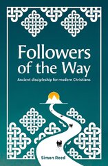 Followers of the Way: Ancient discipleship for modern Christians цена и информация | Духовная литература | 220.lv