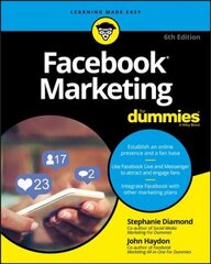 Facebook Marketing For Dummies, 6th Edition 6th Edition cena un informācija | Ekonomikas grāmatas | 220.lv