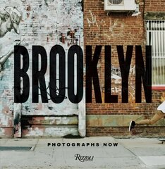 Brooklyn Photographs Now cena un informācija | Grāmatas par fotografēšanu | 220.lv