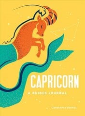 Capricorn: A Guided Journal: A Celestial Guide to Recording Your Cosmic Capricorn Journey cena un informācija | Pašpalīdzības grāmatas | 220.lv