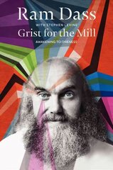 Grist for the Mill: Awakening to Oneness Revised ed. цена и информация | Духовная литература | 220.lv