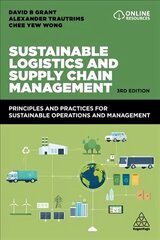 Sustainable Logistics and Supply Chain Management: Principles and Practices for Sustainable Operations and Management 3rd Revised edition цена и информация | Книги по экономике | 220.lv