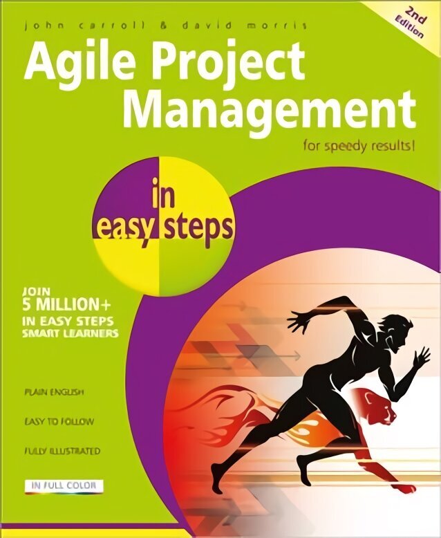 Agile Project Management in Easy Steps 2nd Revised edition cena un informācija | Ekonomikas grāmatas | 220.lv